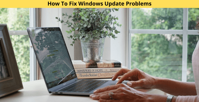 Fix Windows Update Problems