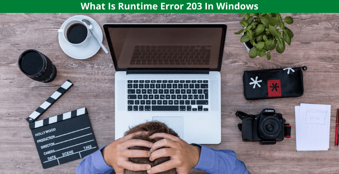 What Is Runtime Error 203 In Windows