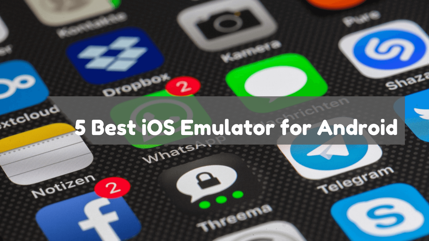 iOS Emulators for Android